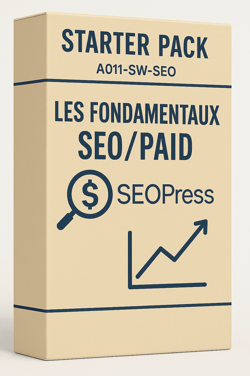 Les fondamentaux (SEO/Paid) avec le plugin SEOPress